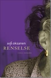 Sofi Oksanen - Renselse - 2010